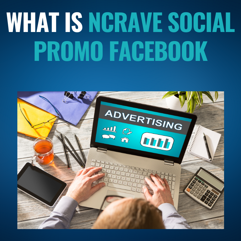 What is Ncrave Social Promo Facebook