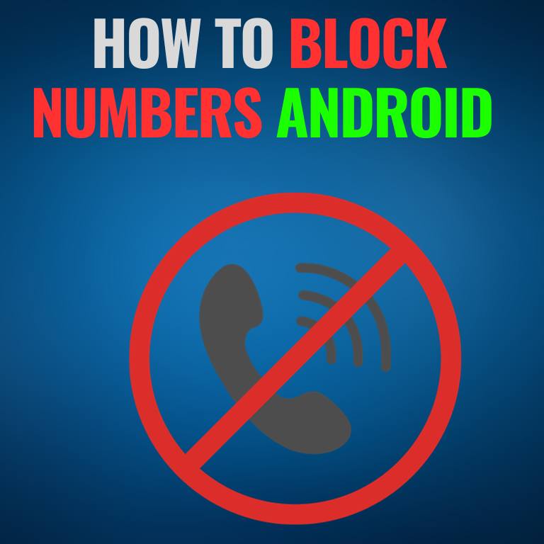 How to block numbers android